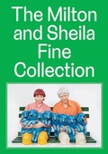 Cover: The Milton and Sheila Fine Collection - Carnegie Museum of Art,U.S.