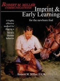 Cover: Imprinting and Early Learning for The Newborn Foal - Robert M. Miller Communications