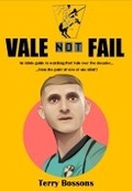Cover: Vale Not Fail - Terry Bossons