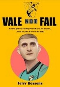 Enlarge image Cover: Vale Not Fail - Terry Bossons