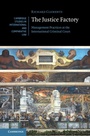 Cover: The Justice Factory - Cambridge University Press