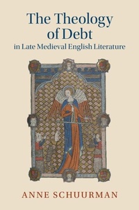 Abbildung von: The Theology of Debt in Late Medieval English Literature - Cambridge University Press