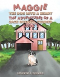 Cover: Maggie, the Dog with a Heart: The Adventures of a Jack Russell Terrier, Book 2 - Austin Macauley Publishers