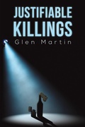 Cover: Justifiable Killings - Austin Macauley Publishers