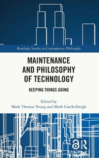 Enlarge image Cover: Maintenance and Philosophy of Technology - Routledge