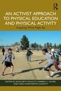 Cover: An Activist Approach to Physical Education and Physical Activity - Routledge