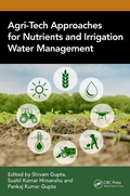 Cover: Agri-Tech Approaches for Nutrients and Irrigation Water Management - CRC Press