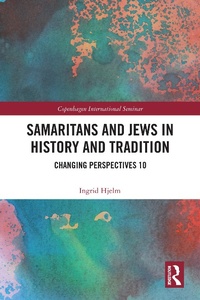 Enlarge image Cover: Samaritans and Jews in History and Tradition - Routledge