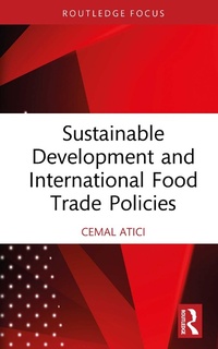 Abbildung von: Sustainable Development and International Food Trade Policies - Routledge