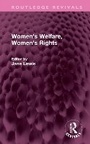 Cover: Women's Welfare, Women's Rights - Routledge