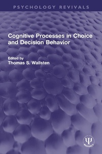 Abbildung von: Cognitive Processes in Choice and Decision Behavior - Routledge