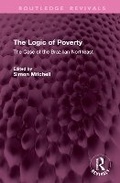 Cover: The Logic of Poverty - Routledge