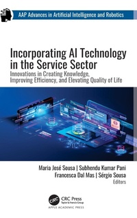 Enlarge image Cover: Incorporating AI Technology in the Service Sector - Apple Academic Press Inc.