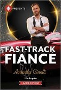 Cover: Fast-Track Fiance - Harlequin Presents Larger Print