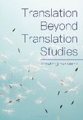Cover: Translation Beyond Translation Studies - Bloomsbury Academic