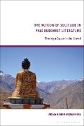 Cover: The Notion of Solitude in Pali Buddhist Literature - Bloomsbury Academic