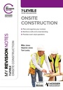 Cover: My Revision Notes: Onsite Construction T Level - Hodder Education
