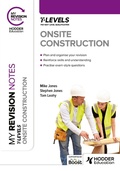 Cover: My Revision Notes: Onsite Construction T Level - Hodder Education