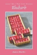 Cover: The Little Book of Rhubarb - Austin Macauley Publishers