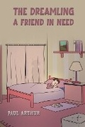 Cover: The Dreamling - A Friend in Need - Austin Macauley Publishers