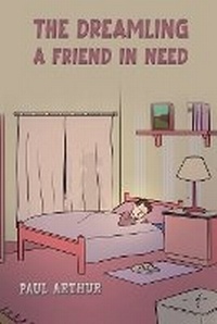 Enlarge image Cover: The Dreamling - A Friend in Need - Austin Macauley Publishers