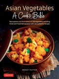 Cover: Asian Vegetables: A Cook's Bible - Tuttle Publishing