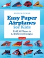 Cover: Easy Paper Airplanes for Kids Ebook - Tuttle Publishing