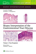 Cover: Biopsy Interpretation of the Gastrointestinal Tract Mucosa Volume 1 - WOLTERS KLUWER HEALTH