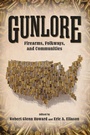 Cover: Gunlore - University Press of Mississippi