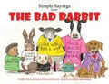 Cover: Simple Sayings From The Bad Rabbit - Austin Macauley Publishers