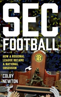 Abbildung von: SEC Football - Rowman & Littlefield Publishers