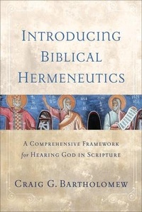 Enlarge image Cover: Introducing Biblical Hermeneutics - Baker Academic, Div of Baker Publishing Group