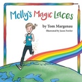 Cover: Molly's Magic Laces - Peppertree Press