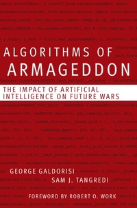 Enlarge image Cover: Algorithms of Armageddon - Naval Institute Press