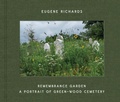 Cover: Eugene Richards: Remembrance Garden - Distributed Art Publishers
