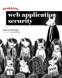 Enlarge image Cover: Grokking Web Application Security - Manning Publications