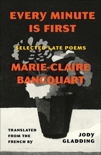 Enlarge image Cover: Every Minute Is First - Milkweed Editions