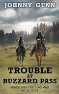 Cover: Trouble at Buzzard Pass - Wolfpack Publishing LLC