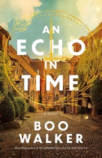 Enlarge image Cover: An Echo in Time - Lake Union Publishing