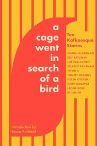 Enlarge image Cover: A Cage Went in Search of a Bird - Catapult