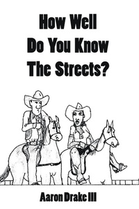Enlarge image Cover: How Well Do You Know The Streets? - Archway Publishing