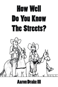 Enlarge image Cover: How Well Do You Know The Streets? - Archway Publishing