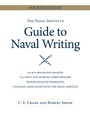 Cover: The Naval Institute Guide to Naval Writing, 4th Edition - Naval Institute Press