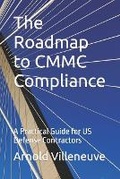Cover: The Roadmap to CMMC Compliance - PONC Publishing