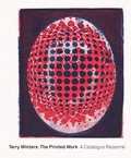 Cover: Terry Winters: The Printed Work - Jordan Schnitzer Family Foundation