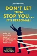 Cover: Don't Let Them Stop You - It's Personal! - Authentic Worth