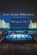 Cover: Silver Screen Reflections - Arroyo Seco Press