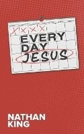 Cover: Everyday Jesus - NK Solutions LLC