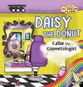 Cover: The Adventures of Daisy the Donut - Lucky Thirteen Publishing, LLC