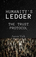 Cover: Humanity's Ledger - AaronVick